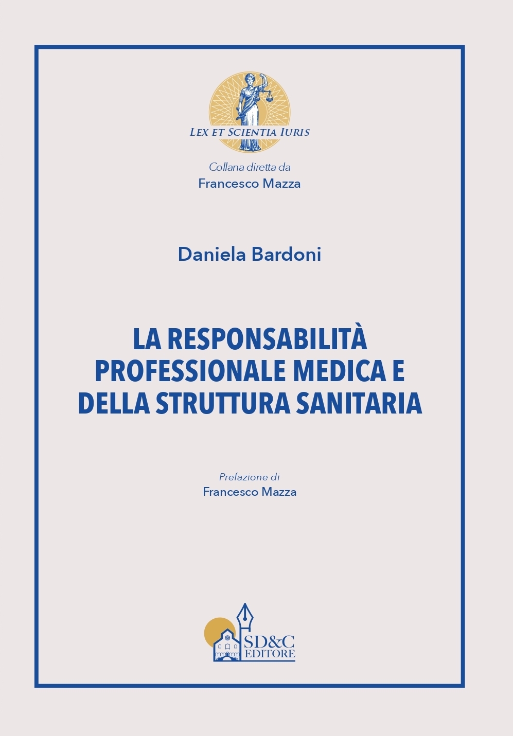 La responsabilità professionale medica e della struttura sanitaria