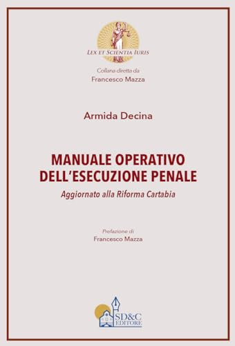 Manuale operativo dell’esecuzione penale aggiornato alla Riforma Cartabia