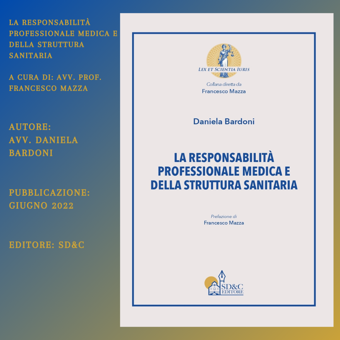 La responsabilità professionale medica e della struttura sanitaria